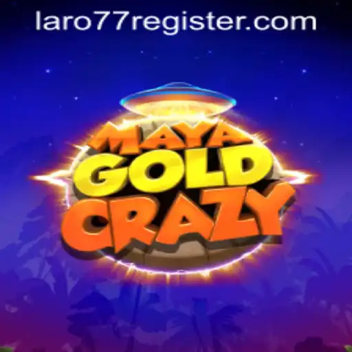 Discover the Thrilling World of MayaGoldCrazy: How to Register with LARO77